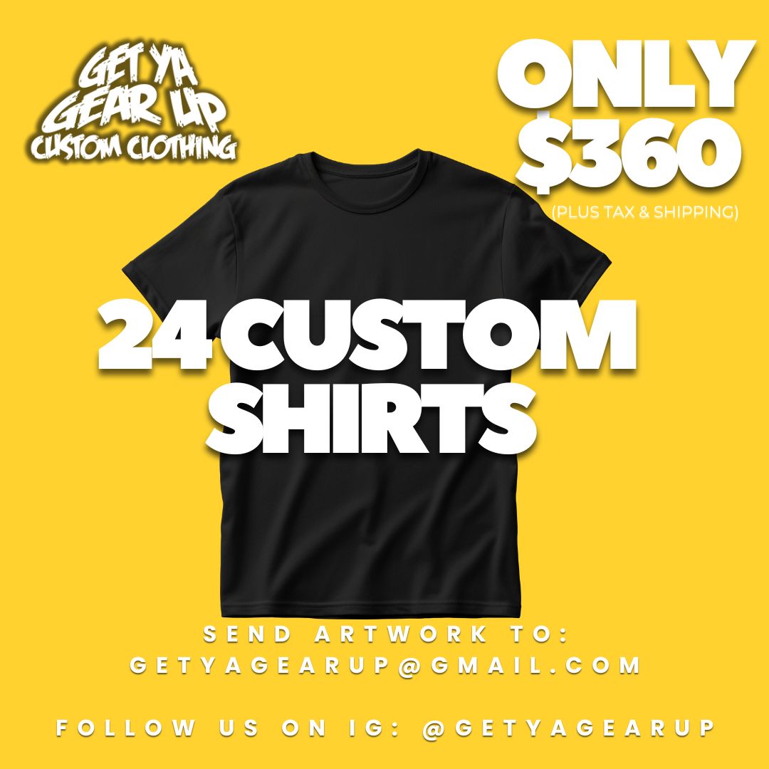 24 Custom Shirts – $360